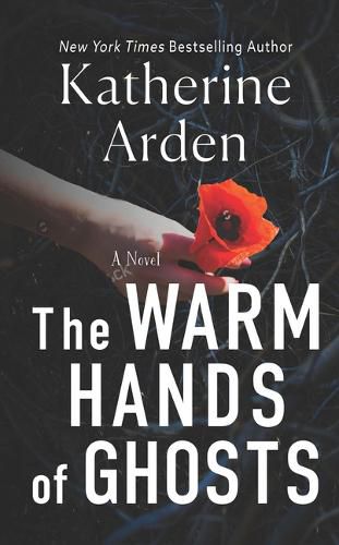 Cover image for The Warm Hands of Ghosts