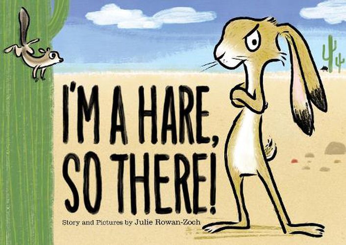 Cover image for I'm a Hare, So There!