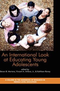 Cover image for An International Look at Educating Young Adolescents