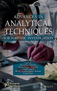 Cover image for Advances in Analytical Techniques for Forensic Investigation