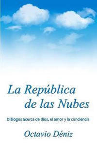 Cover image for La Republica De Las Nubes