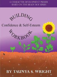 Cover image for Building Confidence & Self-Esteem Workbook