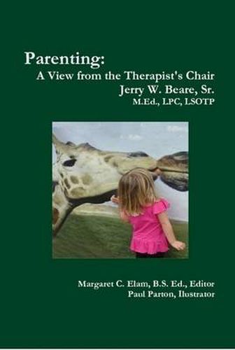 Parenting: A View from the Therapist's Chair