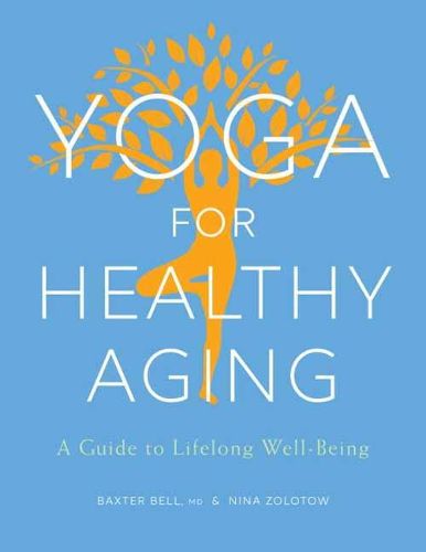 Cover image for Yoga for Healthy Aging: A Guide to Lifelong Well-Being