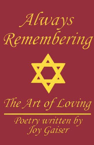 Cover image for Always Remembering: The Art of Loving