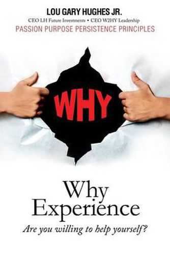 Cover image for Why Experience: Are You Willing to Help Yourself?