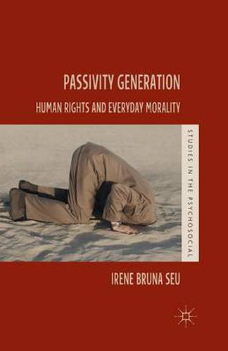 Cover image for Passivity Generation: Human Rights and Everyday Morality