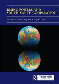 Cover image for Rising Powers and South-South Cooperation