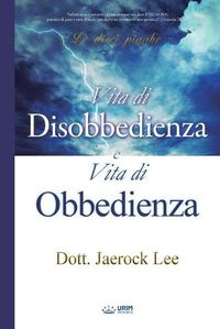 Cover image for Vita di Disobbedienza e Vita di Obbedienza