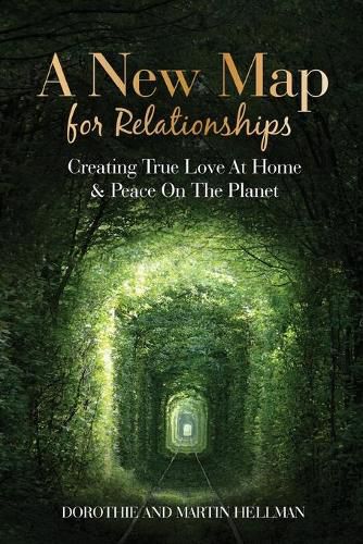 Cover image for A New Map for Relationships: Creating True Love at Home and Peace on the Planet