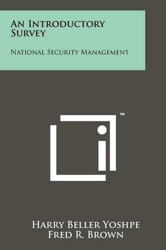 An Introductory Survey: National Security Management