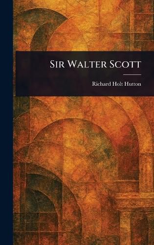 Cover image for Sir Walter Scott