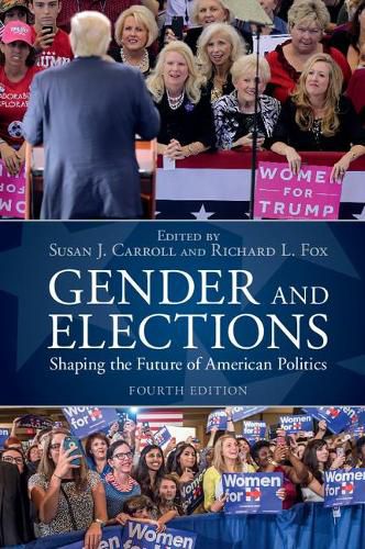 Cover image for Gender and Elections: Shaping the Future of American Politics