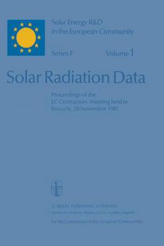 Cover image for Solar Radiation Data: Proceedings of the EC Contractors' Meeting held in Brussels, 20 November 1981