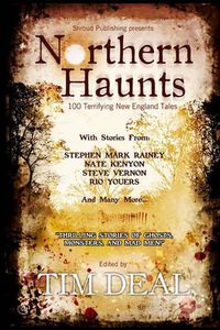 Cover image for Northern Haunts: 100 Terrifying New England Tales