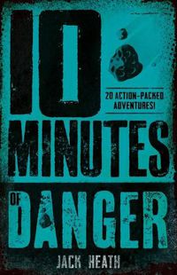 Cover image for 10 Minutes of Danger