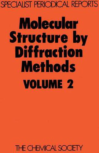 Cover image for Molecular Structure by Diffraction Methods: Volume 2