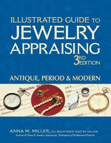 Cover image for Illustrated Guide to Jewelry Appraising (3rd Edition): Antique, Period & Modern