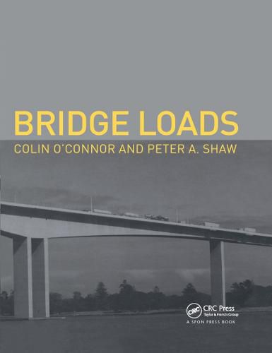 Bridge Loads: An International Perspective