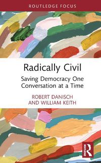 Cover image for Radically Civil