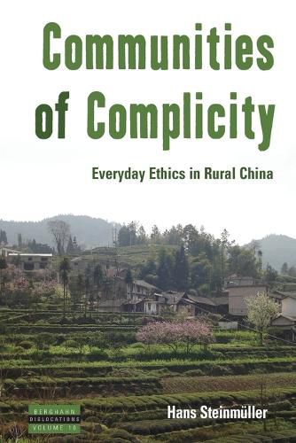 Cover image for Communities of Complicity: Everyday Ethics in Rural China