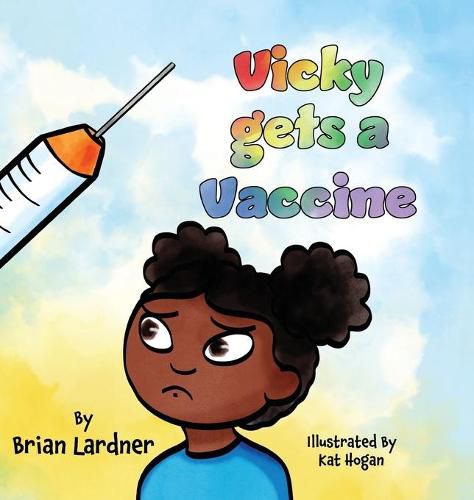 Cover image for Vicky gets a Vaccine