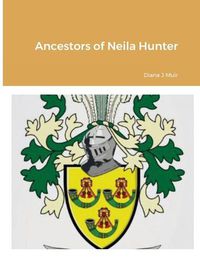 Cover image for Ancestors of Neila Hunter