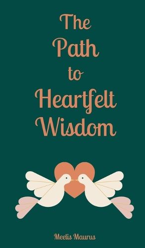 Cover image for The Path to Heartfelt Wisdom