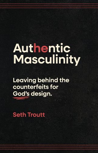 Cover image for Authentic Masculinity