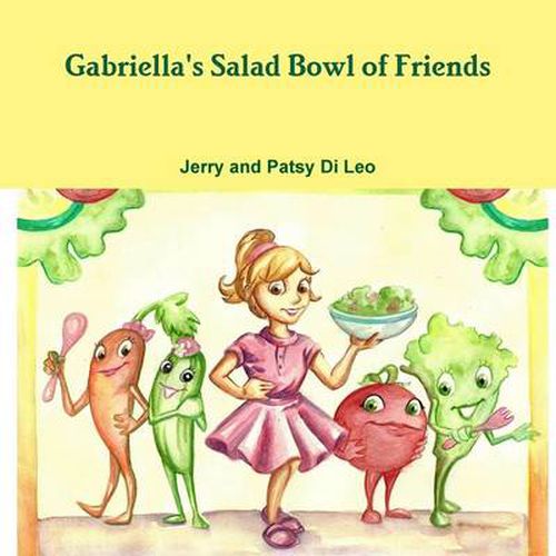 Cover image for Gabriella's Salad Bowl of Friends