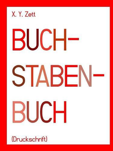 Cover image for BUCHSTABENBUCH (Druckschrift)