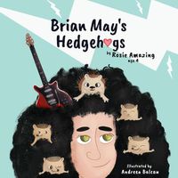 Cover image for Brian May's Hedgehogs