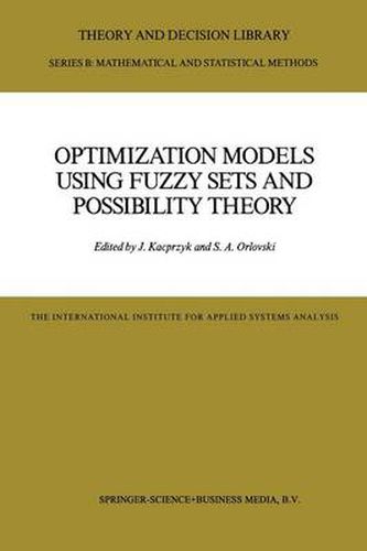 Cover image for Optimization Models Using Fuzzy Sets and Possibility Theory