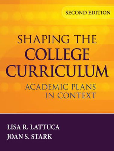 Cover image for Shaping the College Curriculum: Academic Plans in Context