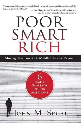 Cover image for Poor Smart Rich: Moving from Poverty to Middle Class and Beyond