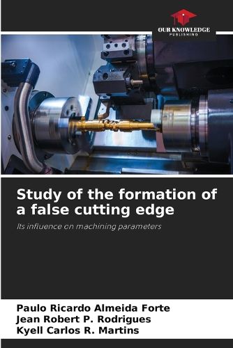 Cover image for Study of the formation of a false cutting edge