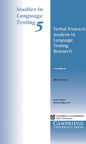 Verbal Protocol Analysis in Language Testing Research: A Handbook