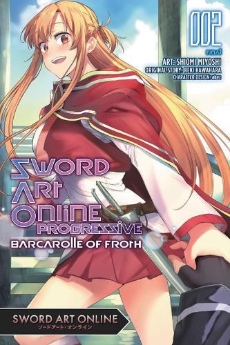 Cover image for Sword Art Online: Progressive Barcarolle of Froth, Vol. 2