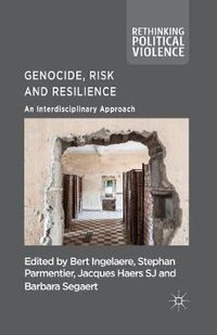 Cover image for Genocide, Risk and Resilience: An Interdisciplinary Approach