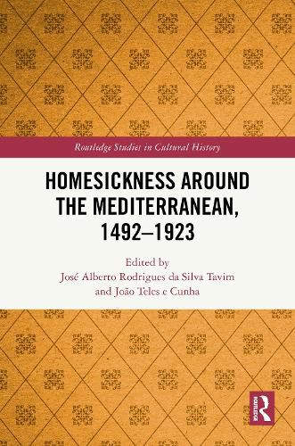 Cover image for Homesickness around the Mediterranean, 1492-1923