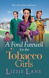 Cover image for A Fond Farewell for the Tobacco Girls