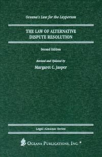 Cover image for The Law of Dispute Resolution: Arbitration and Alternate Dispute Resolution