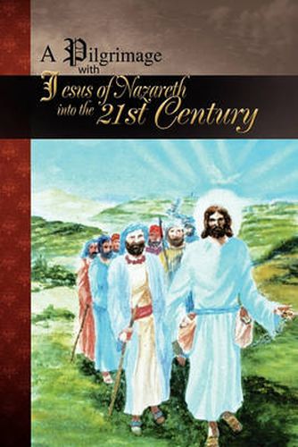 Cover image for A Pilgrimage with Jesus of Nazareth