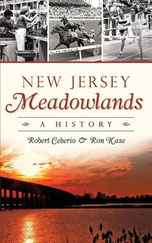 Cover image for New Jersey Meadowlands: A History