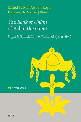 Cover image for The Book of Union of Babai the Great