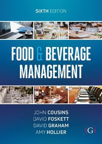 Cover image for Food and Beverage Management: For the hospitality, tourism and event industries