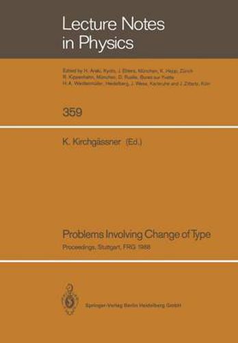 Cover image for Problems Involving Change of Type: Proceedings of a Conference Held at the University of Stuttgart, FRG, October 11-14, 1988