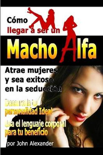 Cover image for Como Ser Un Macho Alfa