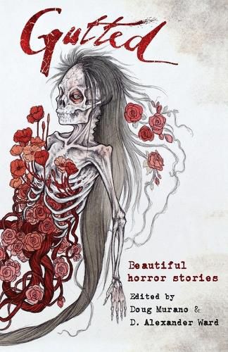 Cover image for Gutted: Beautiful Horror Stories