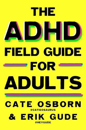Cover image for The ADHD Field Guide for Adults